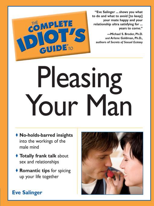 Title details for The Complete Idiot's Guide to Pleasing Your Man by Eve Salinger - Available